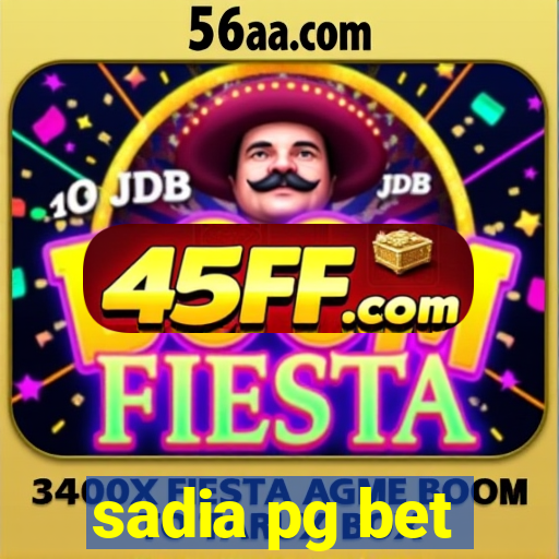 sadia pg bet